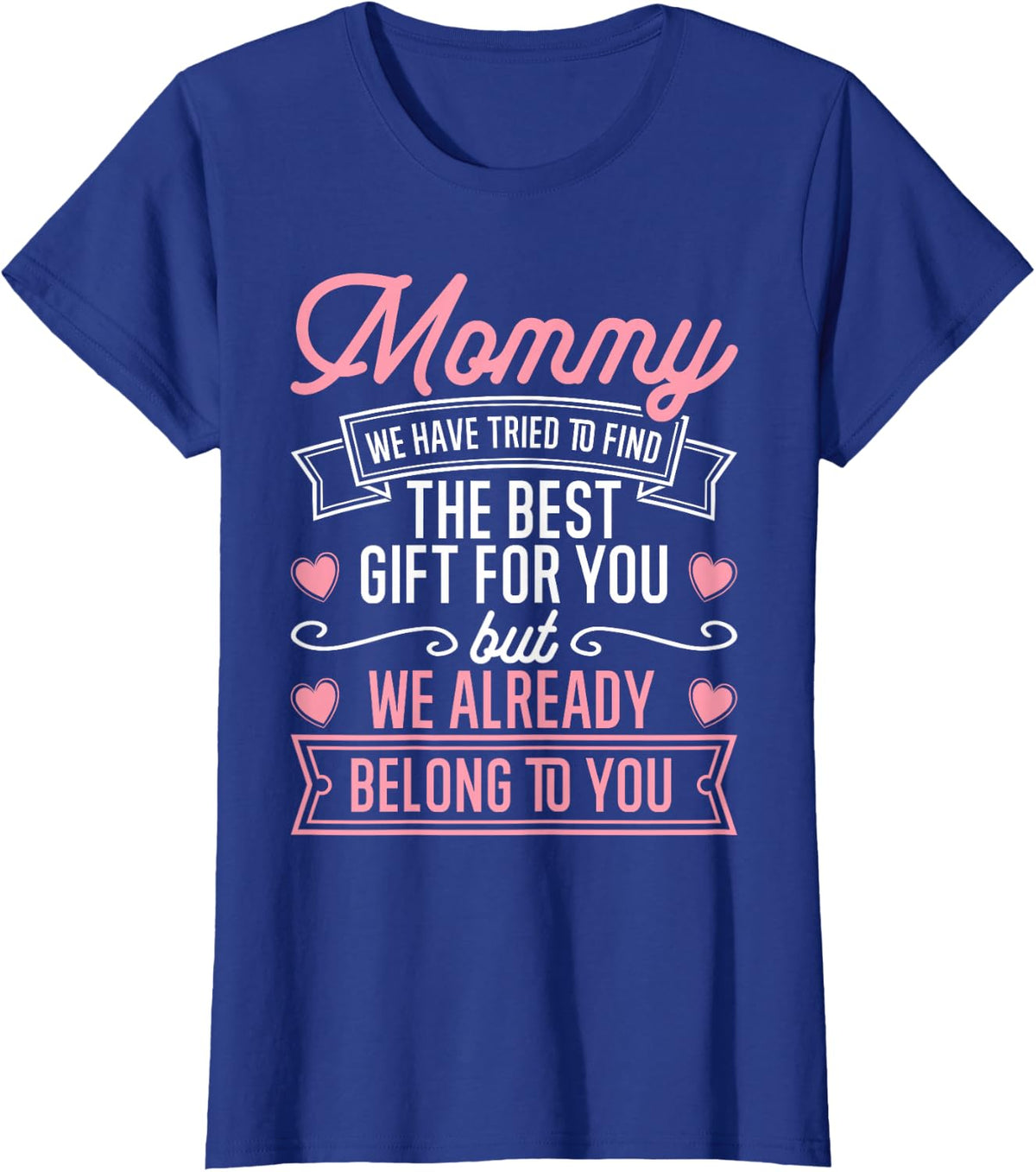 Mothers Day Shirt for Mom from Daughter Son Best Mom T-Shirt - Royal Blue