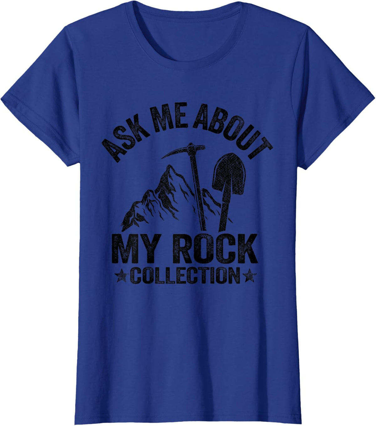 Ask Me About My Rock Collection Mineral Funny Geologist T-Shirt - Royal Blue