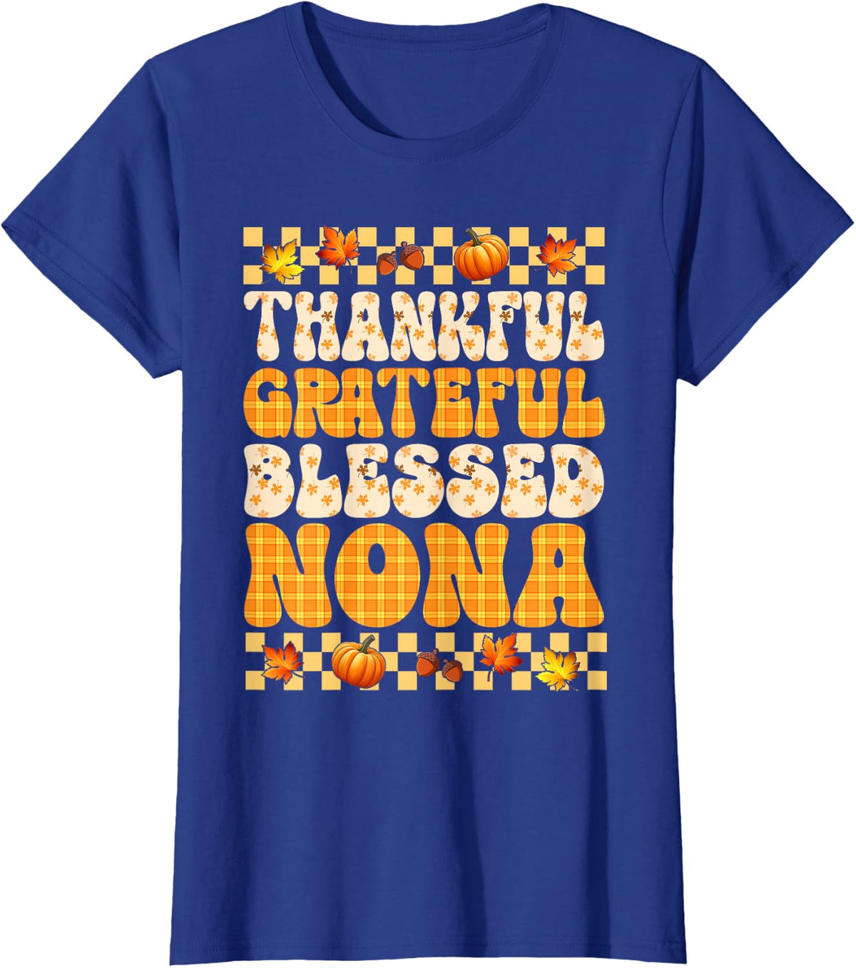 Thankful Grateful Blessed Nona Thanksgiving Autumn T-Shirt - Royal Blue