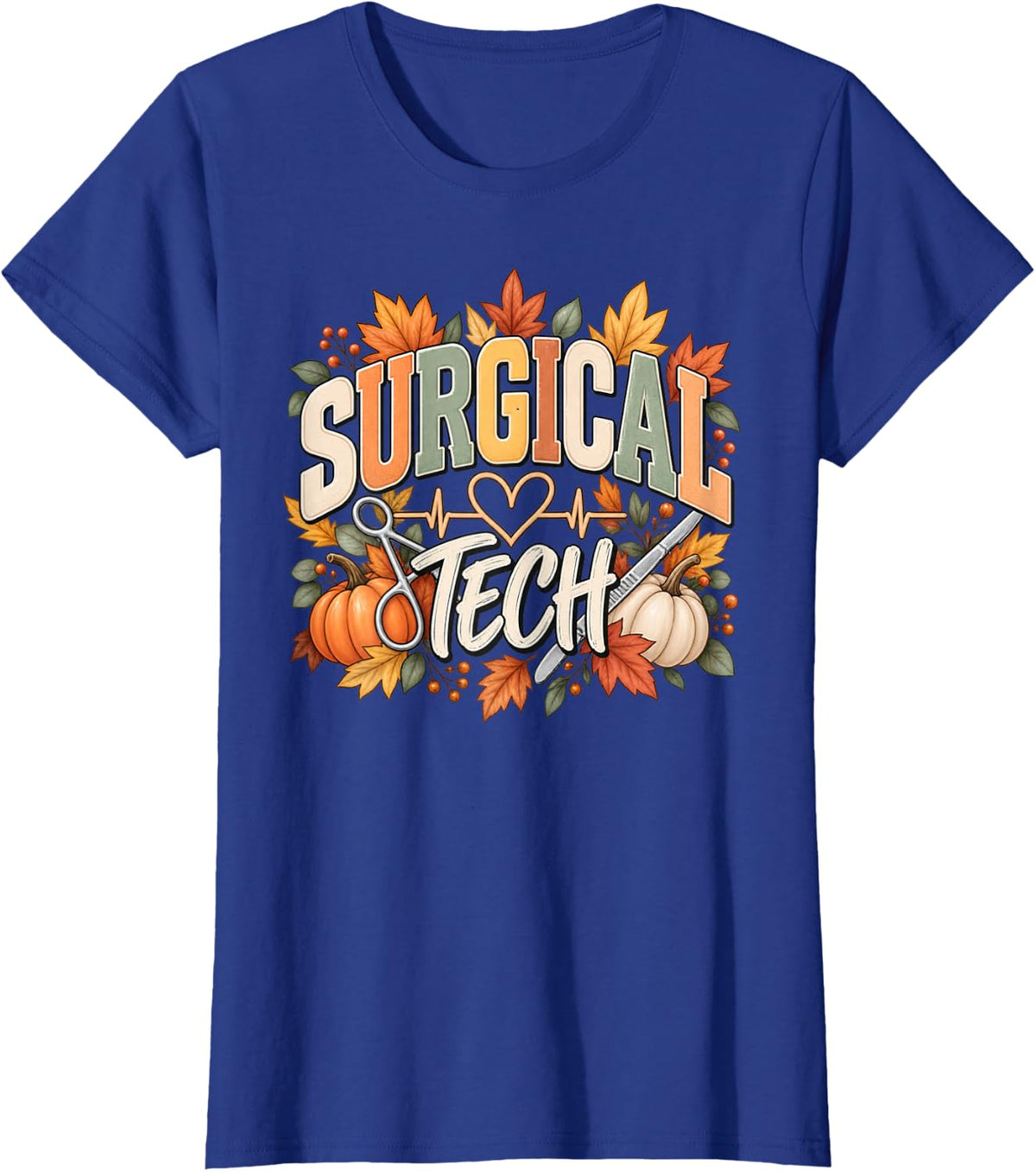 Fall Surgical Tech Week Scrub Tech Technologist OR Team T-Shirt - Royal Blue