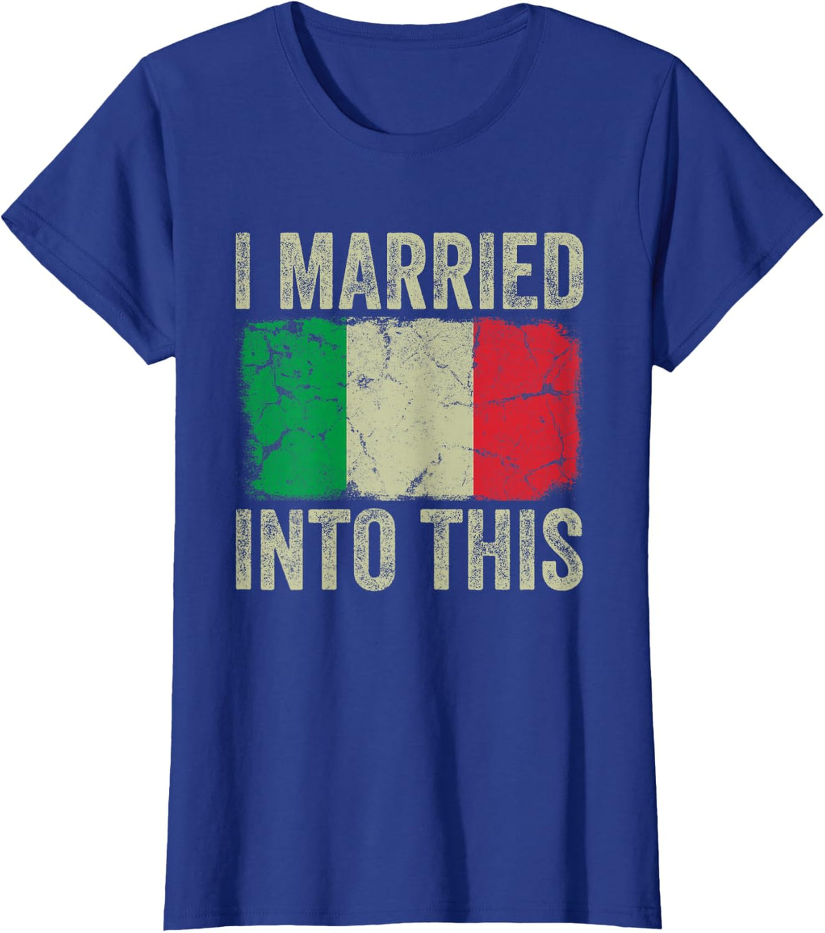 I Married Into This Italian Flag Funny In Law Wedding Photo T-Shirt - Royal Blue
