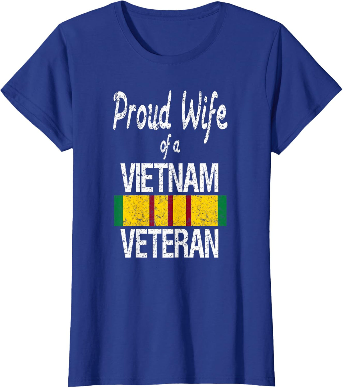 Proud Wife of a Vietnam Veteran Service Badge US Military T-Shirt - Royal Blue