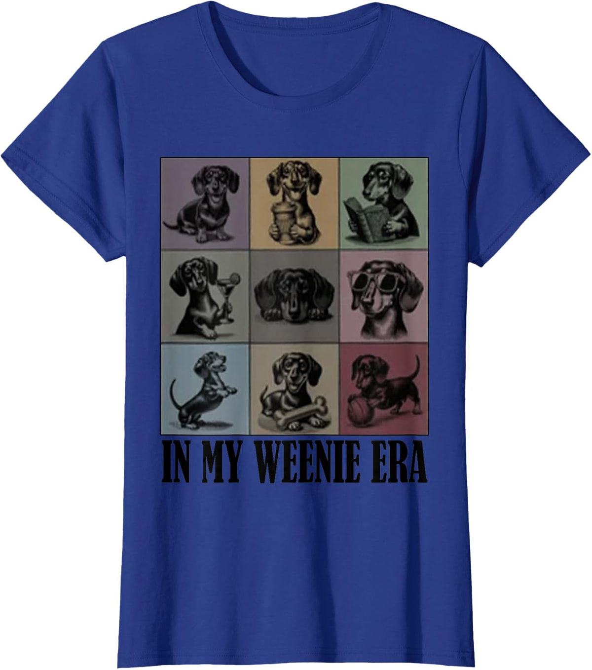 Funny Dachshund Lover Quote in My Era Dachshund Cool Dog Mom T-Shirt - Royal Blue