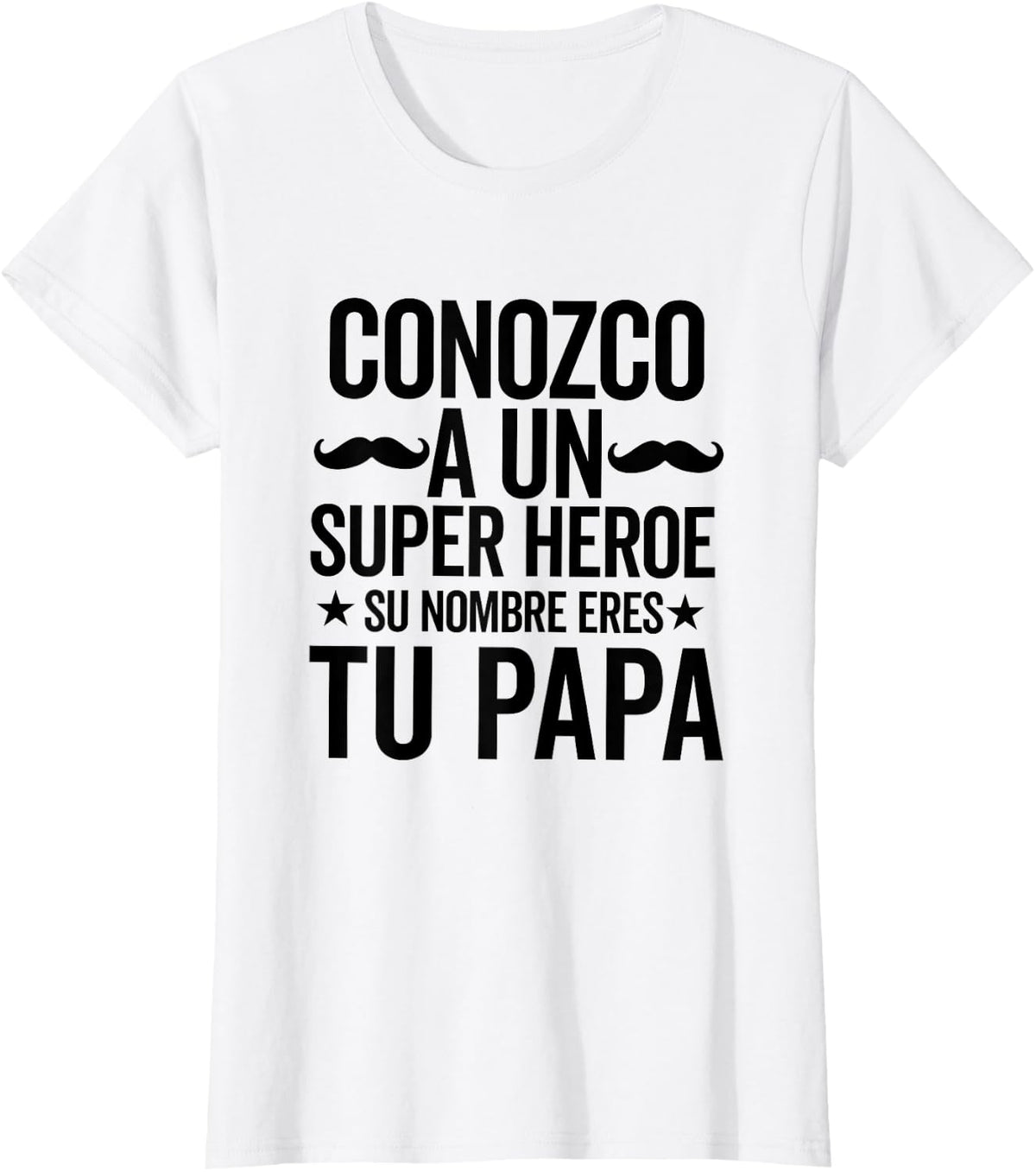 Father’s day in Spanish latino dad dia del padre papa T-Shirt - White