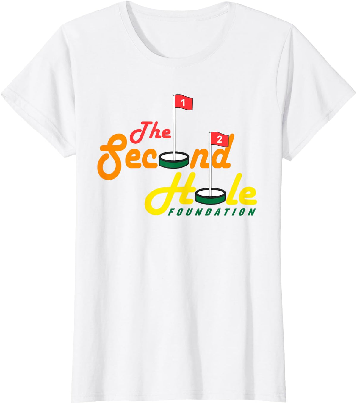 The Second Hole Foundation Funny Apparel T-Shirt - White