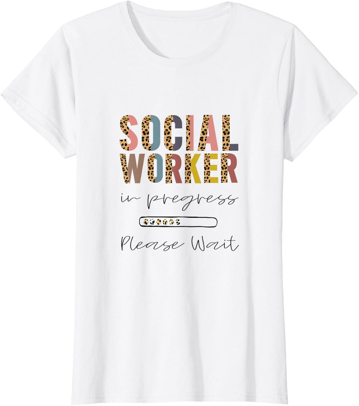 Social Worker in progress, Funny Future social worker SW T-Shirt - White