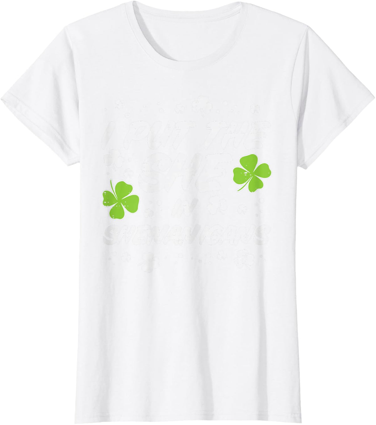 St Patricks Day She In Shenanigans Saint Pattys Paddys Women T-Shirt - White