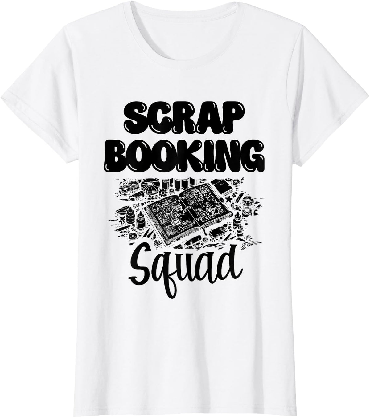 Scrapbooking Squad Scrapbook Craft Scrapbooker Crafting T-Shirt - White