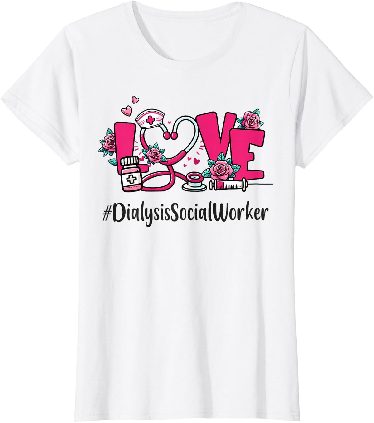 Dialysis Social Worker Love Valentines Day Cute Appreciation T-Shirt - White