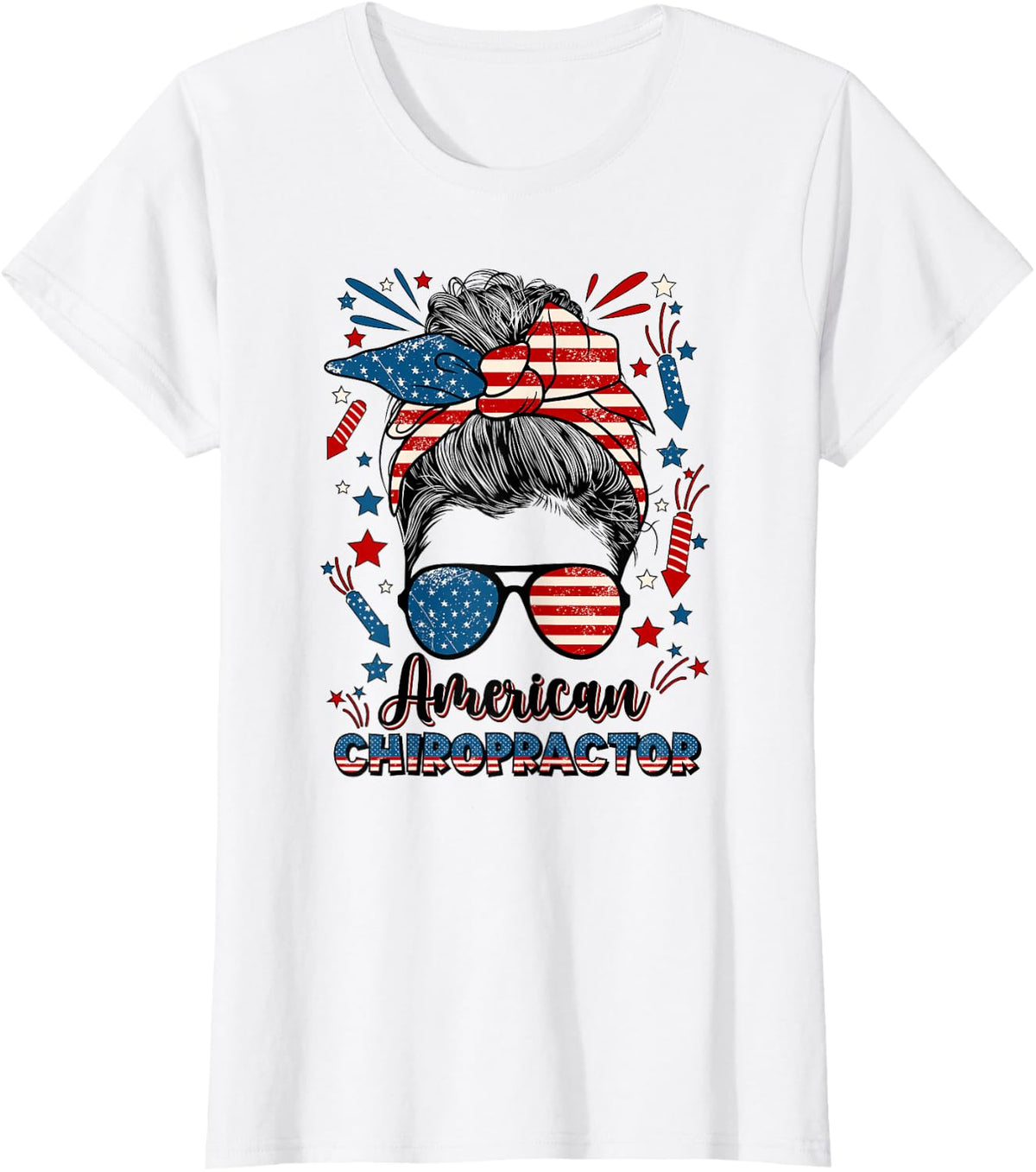4th Of July Chiropractor American Flag Chiropractic T-Shirt - White
