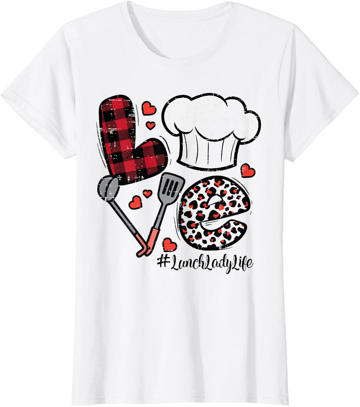 Valentines Day Love Lunch Lady Life School Cafeteria Women T-Shirt - White