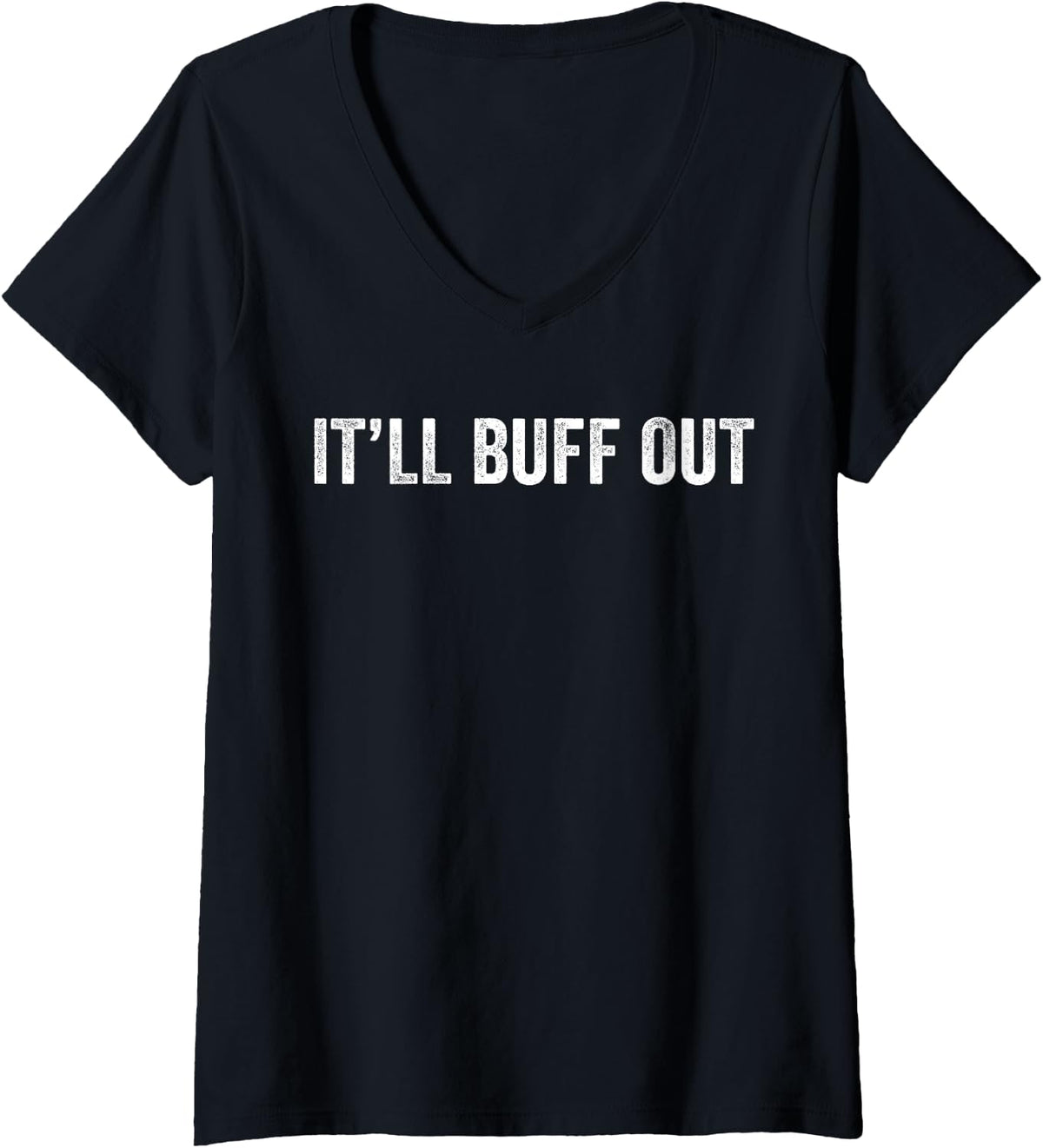 Womens It Will Buff Out V-Neck T-Shirt - Black