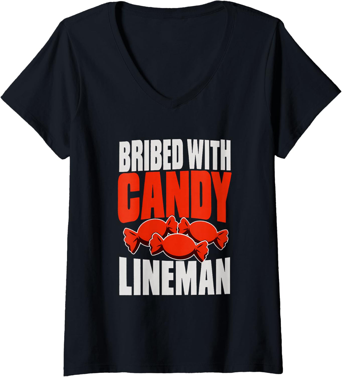 Women's Bribed with Candy Lineman Candy Halloween Halloween Shirt V-Neck T-Shirt - Black
