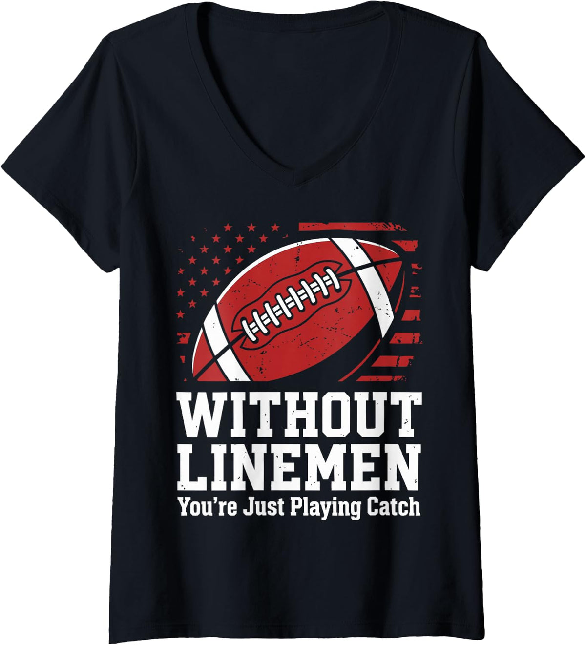 Women's Without Lineman You're Just Playing Catch Graphic Linmen V-Neck T-Shirt - Black
