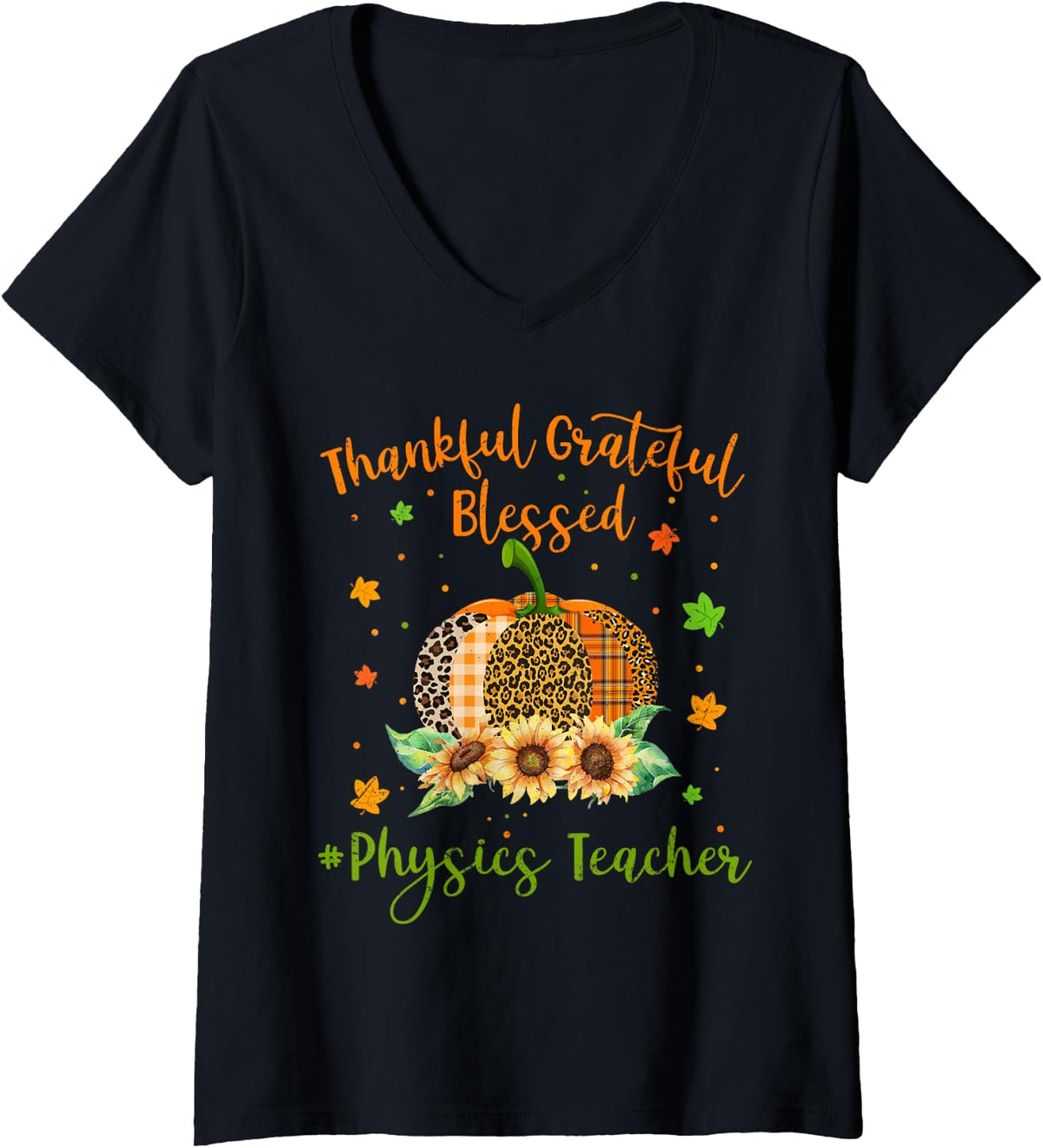 Women's Thankful Physics Teacher Pumpkin Sunflower Thanksgiving V-Neck T-Shirt - Black