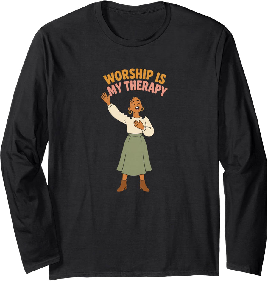 Worship is My Therapy Christian Women Praise Faith Long Sleeve T-Shirt - Adult Unisex Black