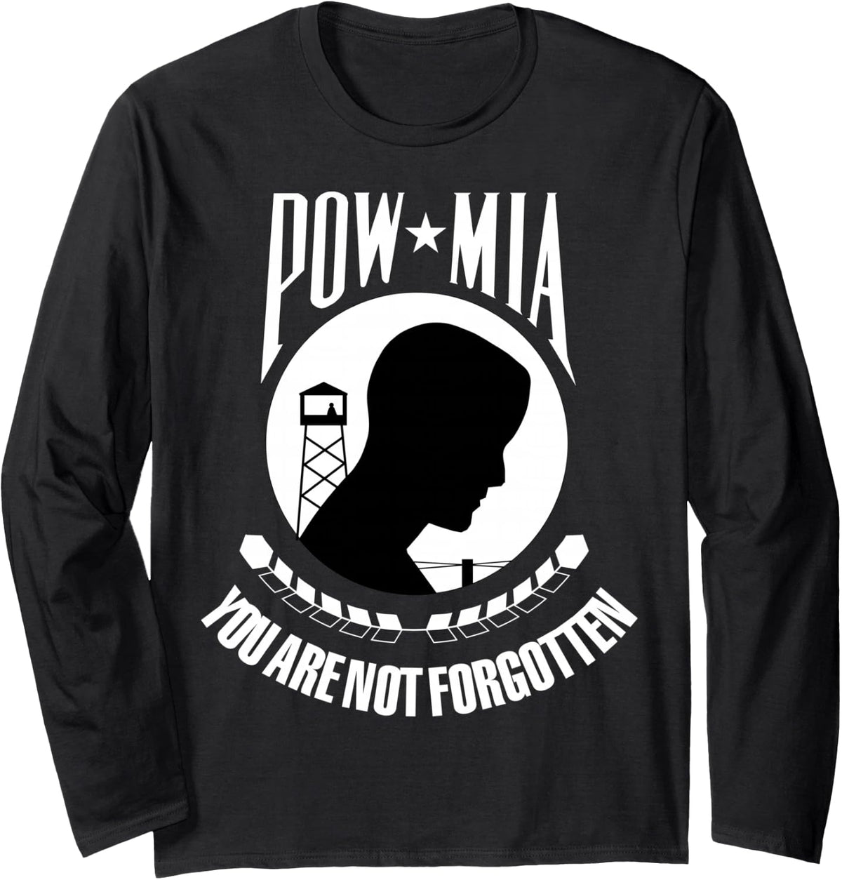 POW MIA Flag You are Not Forgotten Soldier Memorial Day War Long Sleeve T-Shirt - Adult Unisex Black
