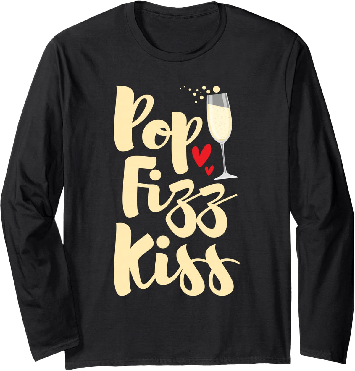 Pop Fizz Kiss - New Year's Eve Happy New Year Long Sleeve T-Shirt - Adult Unisex Black