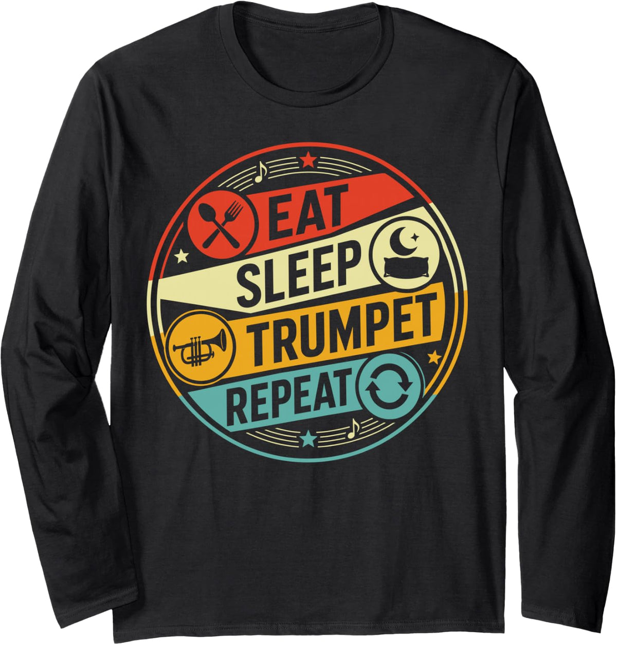 Eat Sleep Trumpet Repeat Long Sleeve T-Shirt - Adult Unisex Black