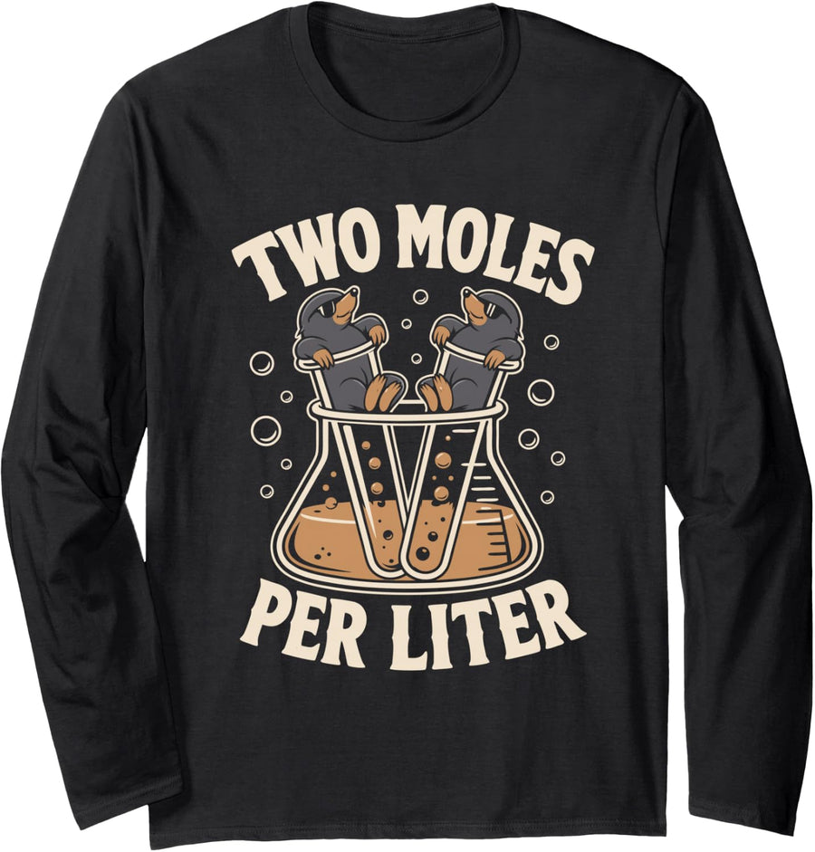 Two Moles Per Liter Chemistry Pun Long Sleeve T-Shirt - Adult Unisex Black