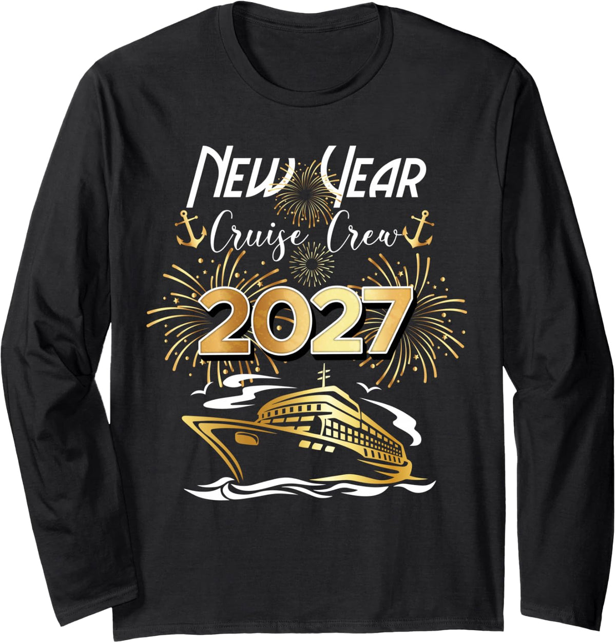 New Year Cruise Crew 2027 Years Eve Party Vacation Matching Long Sleeve T-Shirt - Adult Unisex Black
