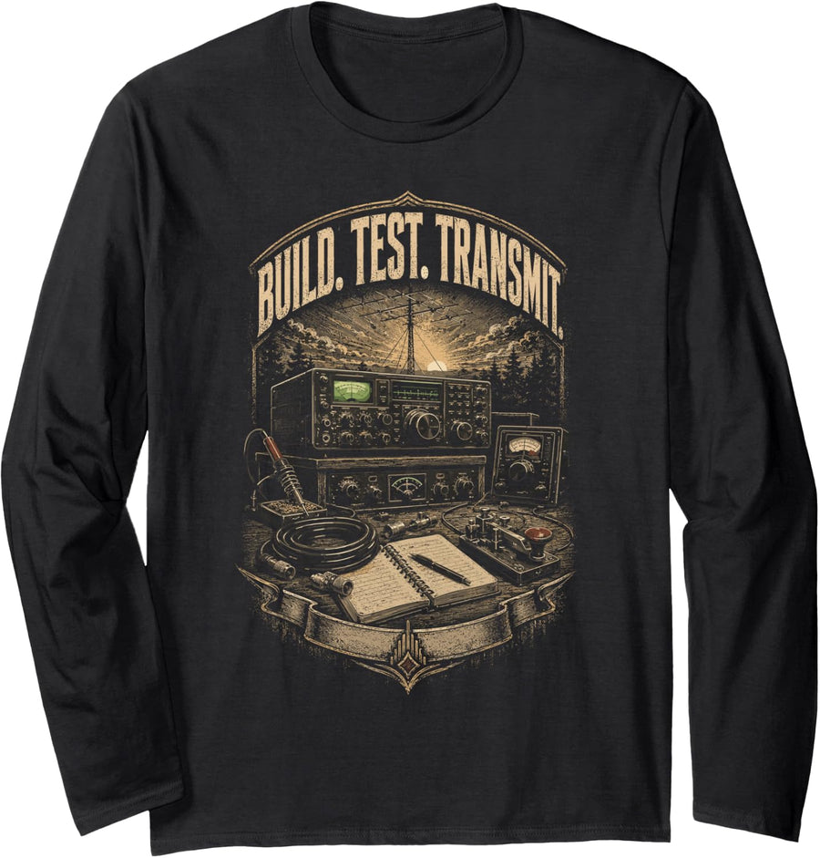 Amateur Radio Ham Operator Build Test Transmit Long Sleeve T-Shirt - Adult Unisex Black