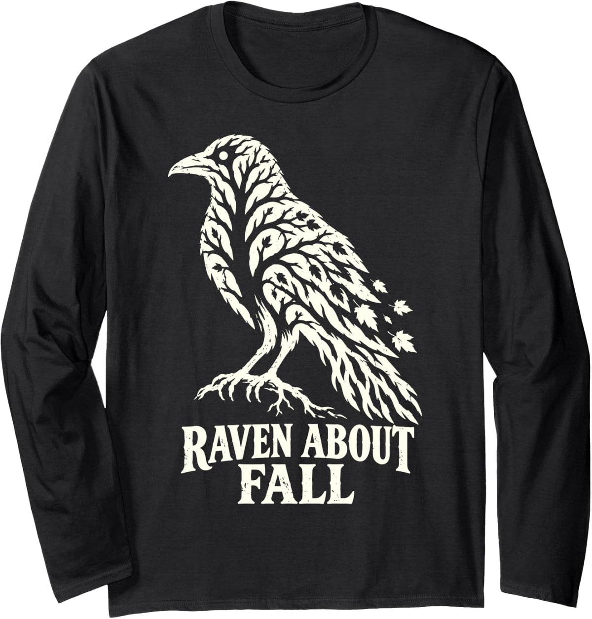 Raven About Fall Funny Autumn Crow Nature Lover Pun Season Long Sleeve T-Shirt - Adult Unisex Black