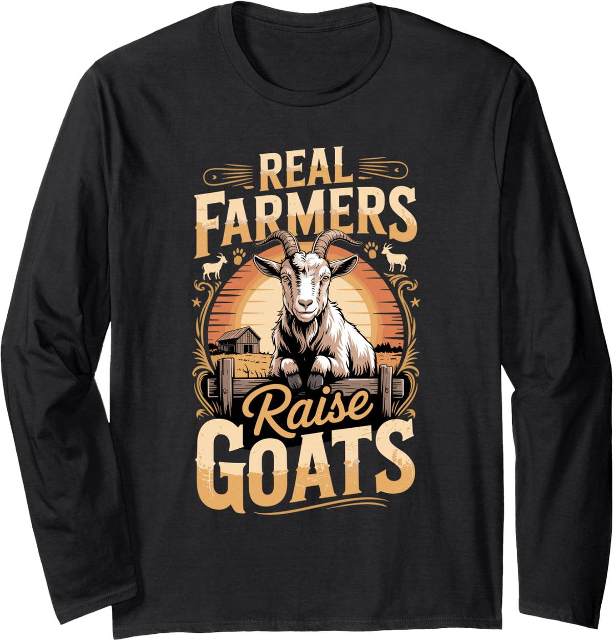 Real Farmers Raise Goats Long Sleeve T-Shirt - Adult Unisex Black