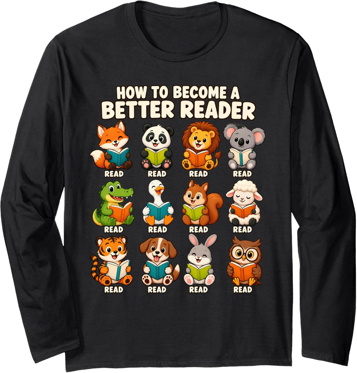Better Reader Reading Cute Animals Book Lover School Humor Long Sleeve T-Shirt - Adult Unisex Black