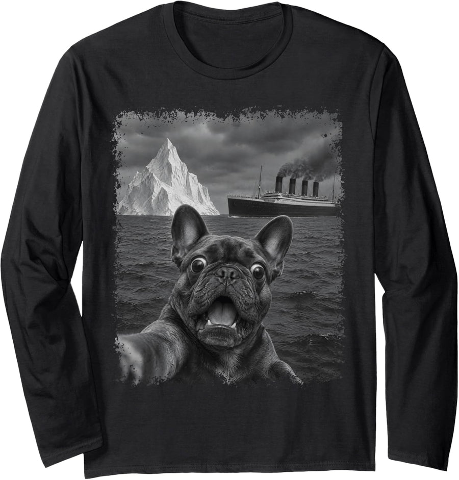 French Bulldog Selfie Rms Titanic Iceberg Dog Lover Funny Long Sleeve T-Shirt - Adult Unisex Black