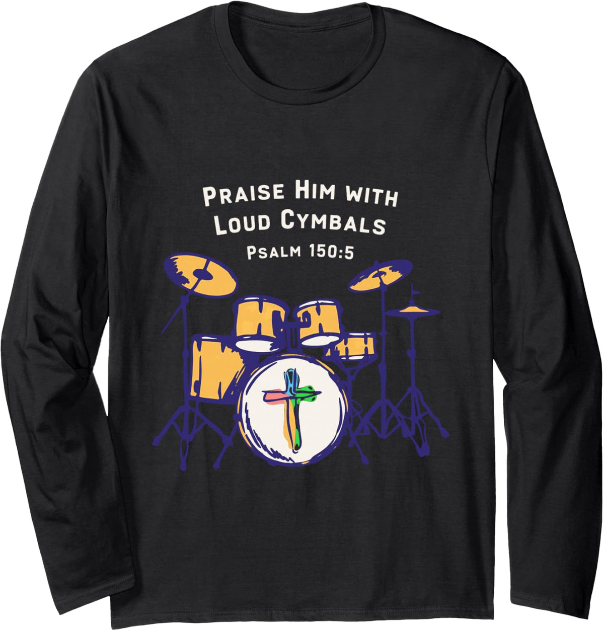 Cymbals Drummer Drumming Cymbals Long Sleeve T-Shirt - Adult Unisex Black