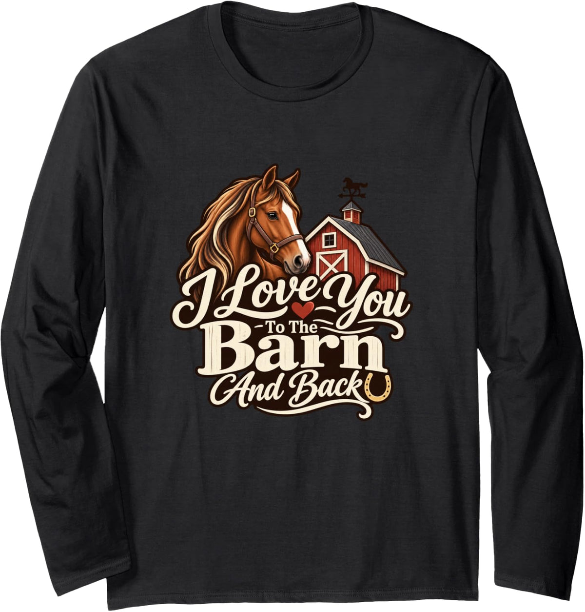 Horses Equestrian Horse Lover Barn Mom Horse Riding Long Sleeve T-Shirt - Adult Unisex Black