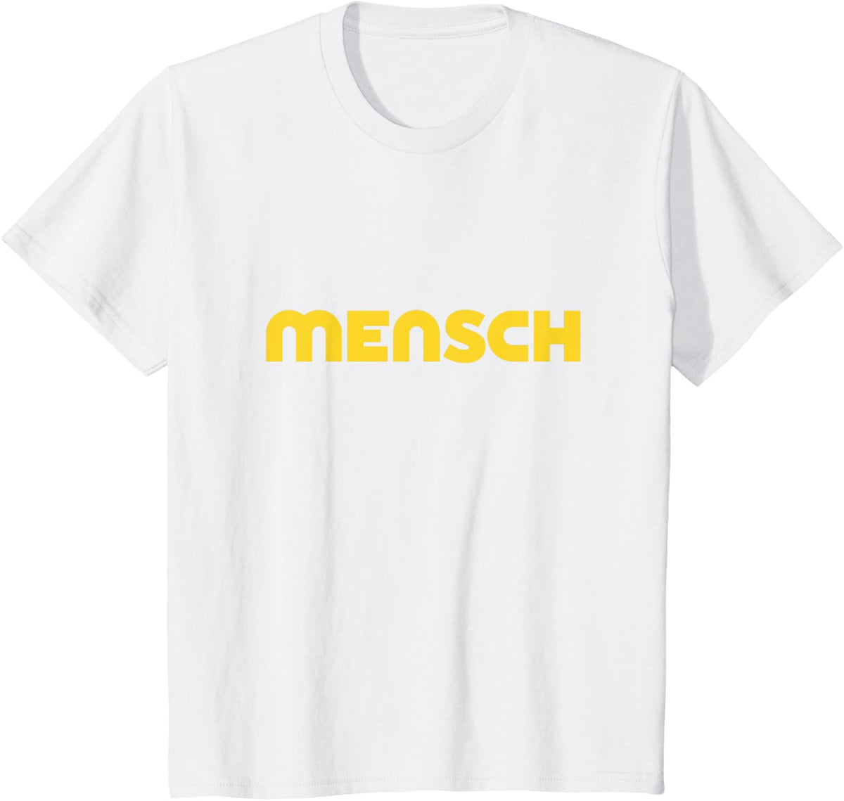 Mensch Hebrew Yiddish Slang Jewish Humor Father's Day T-Shirt - White