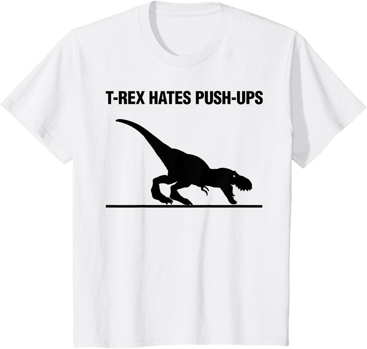 T-rex Hates Push-ups T-Shirt - White