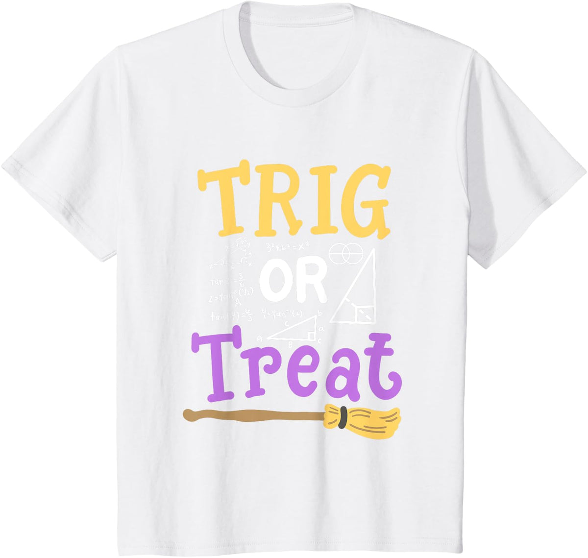 Halloween Math Teacher Trig Or Treat Student School College T-Shirt for Men Women Kids - White