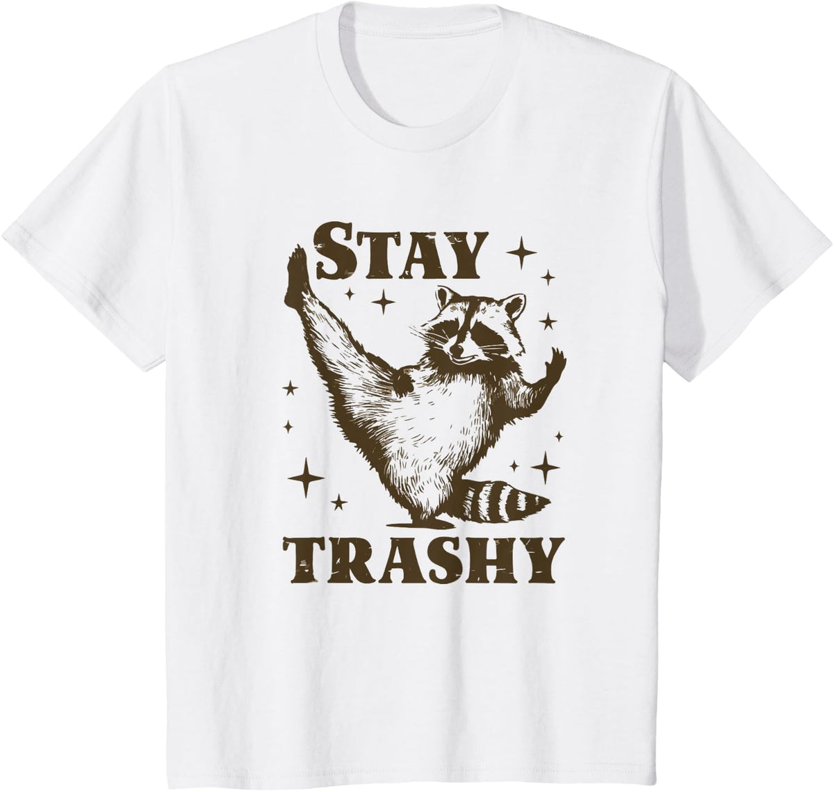 Stay trashy funny raccoon meme humor vintage T-Shirt - White