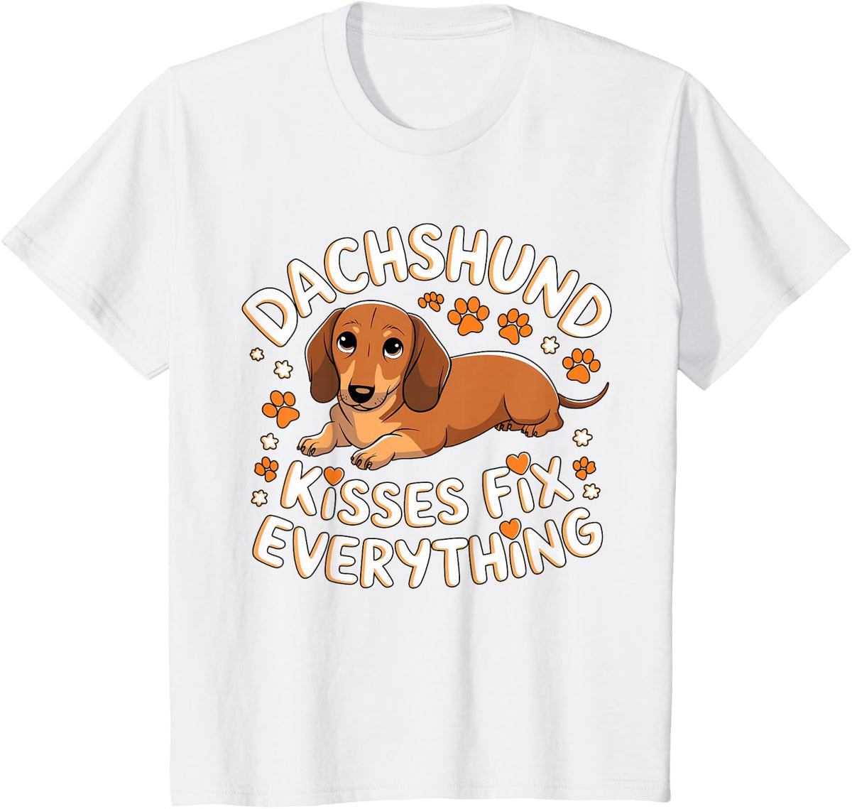 Dachshund Kisses Fix Everything T-Shirt - White