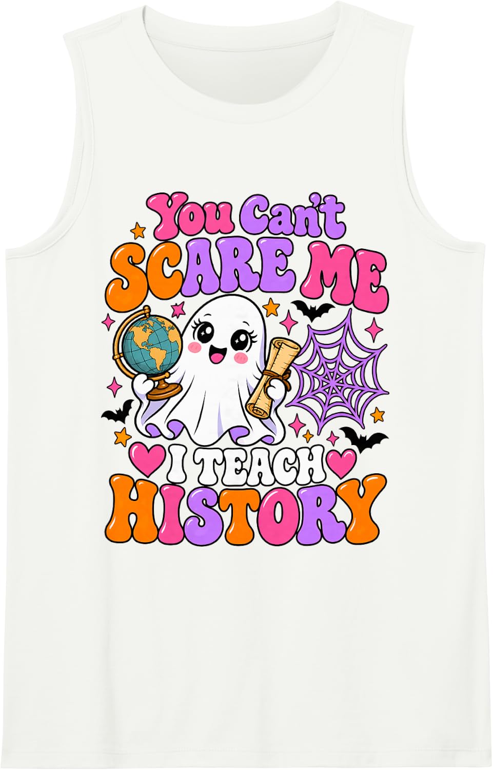 You Can't Scare Me I Teach History Retro Teacher Halloween Sleeveless Tank Top - White