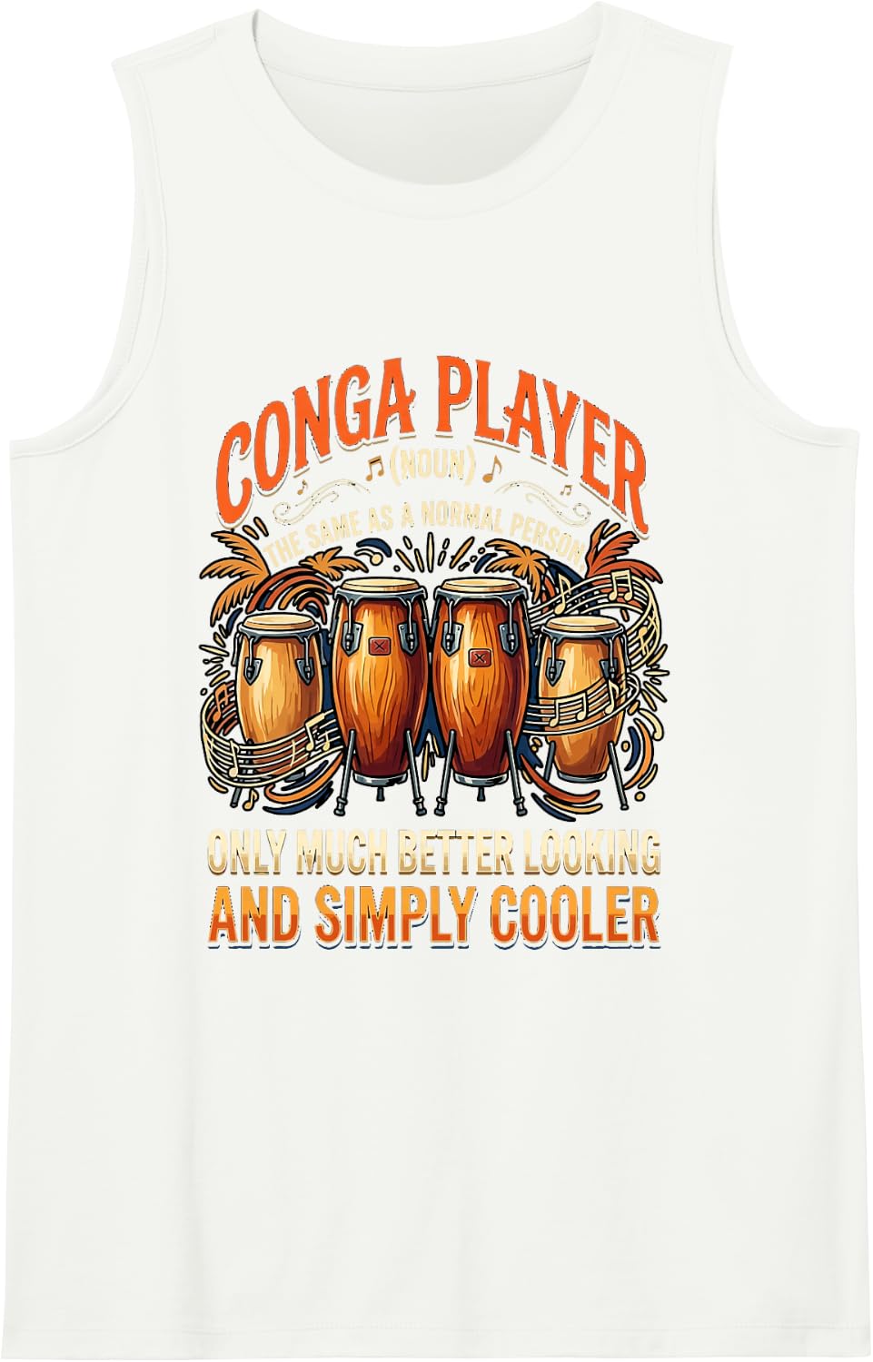 Music Congas Drum Musician Percussion Drummer Conga Tank Top - White