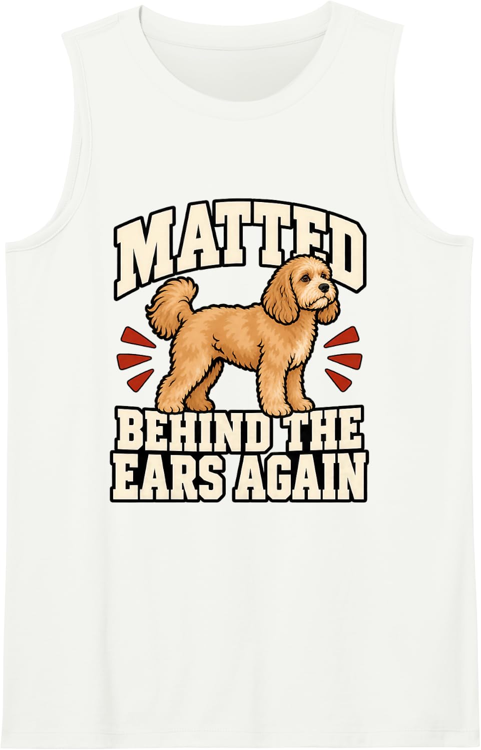 Cavapoo Matted Behind The Ears Again Dog Dad Funny Doodle Sleeveless Tank Top - White