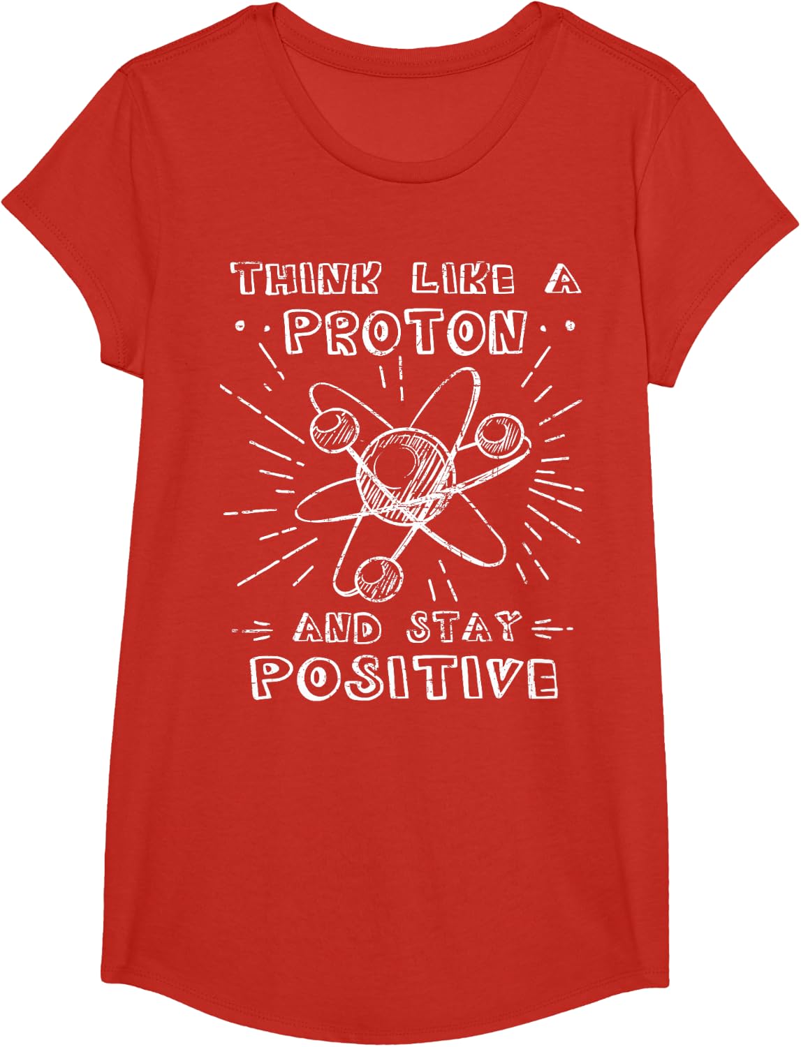 Think like a Proton Science Geek Nerd Gift Tee Teacher STEM T-Shirt - Girls Red