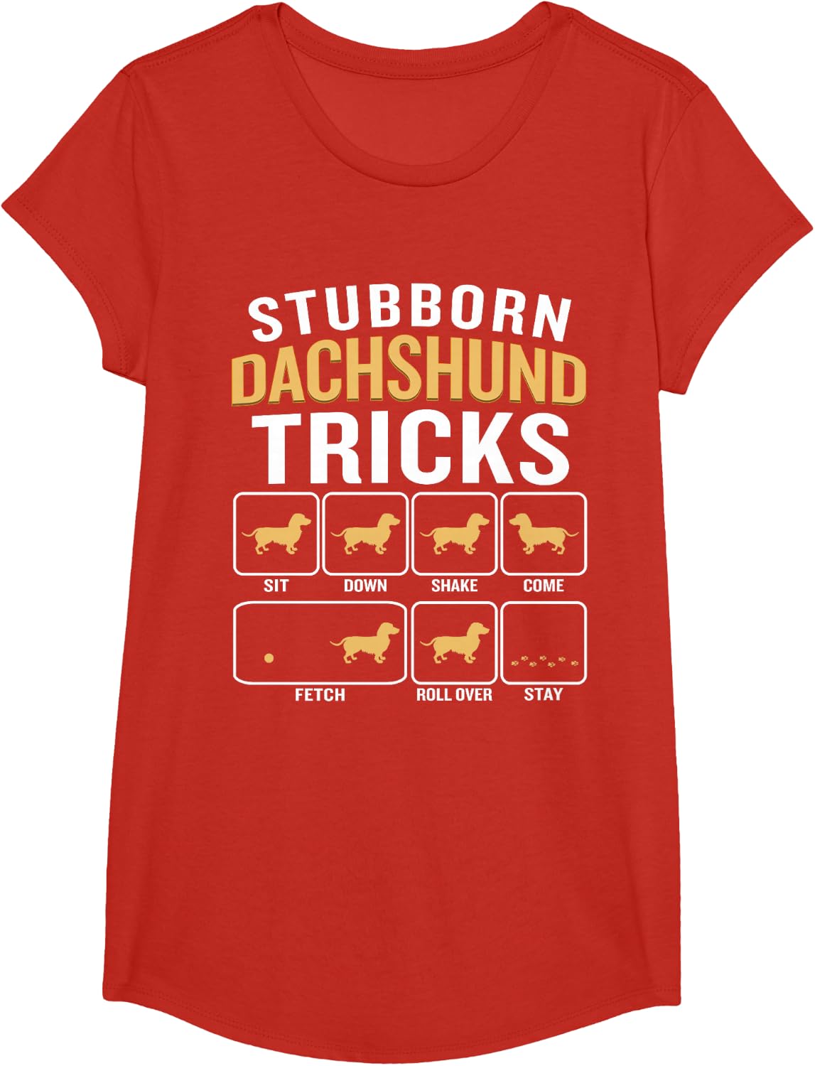 Stubborn Dachshund Tricks - Dog Breeder Animal Lover Canine T-Shirt - Girls Red