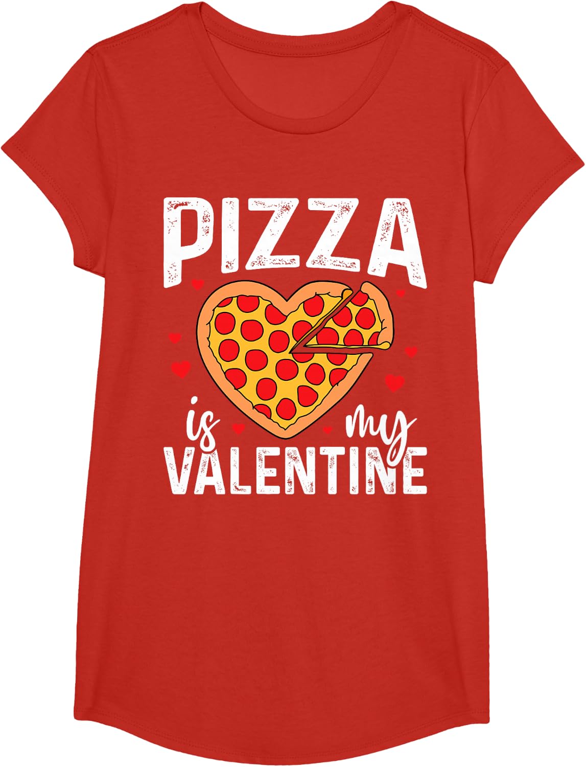 Pizza Is My Valentine Funny Boy Girl Valentines Day Toddler T-Shirt - Girls Red