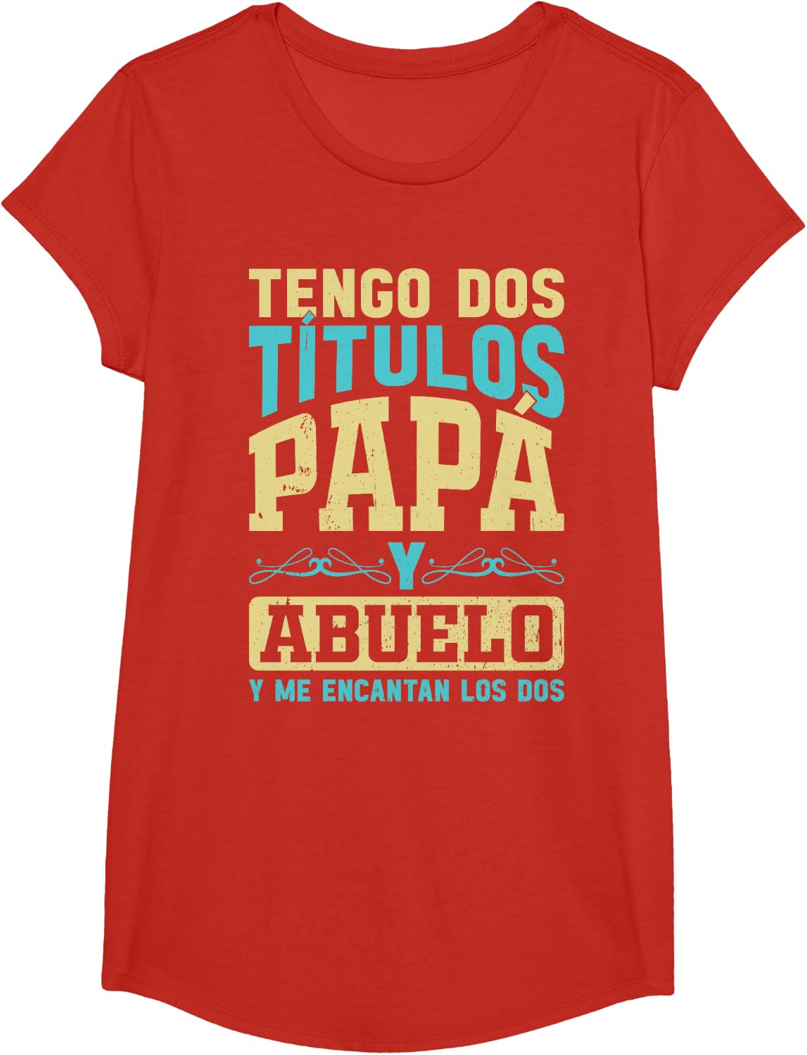 I have two titles Dad and Grandpa and I love both T-Shirt - Girls Red