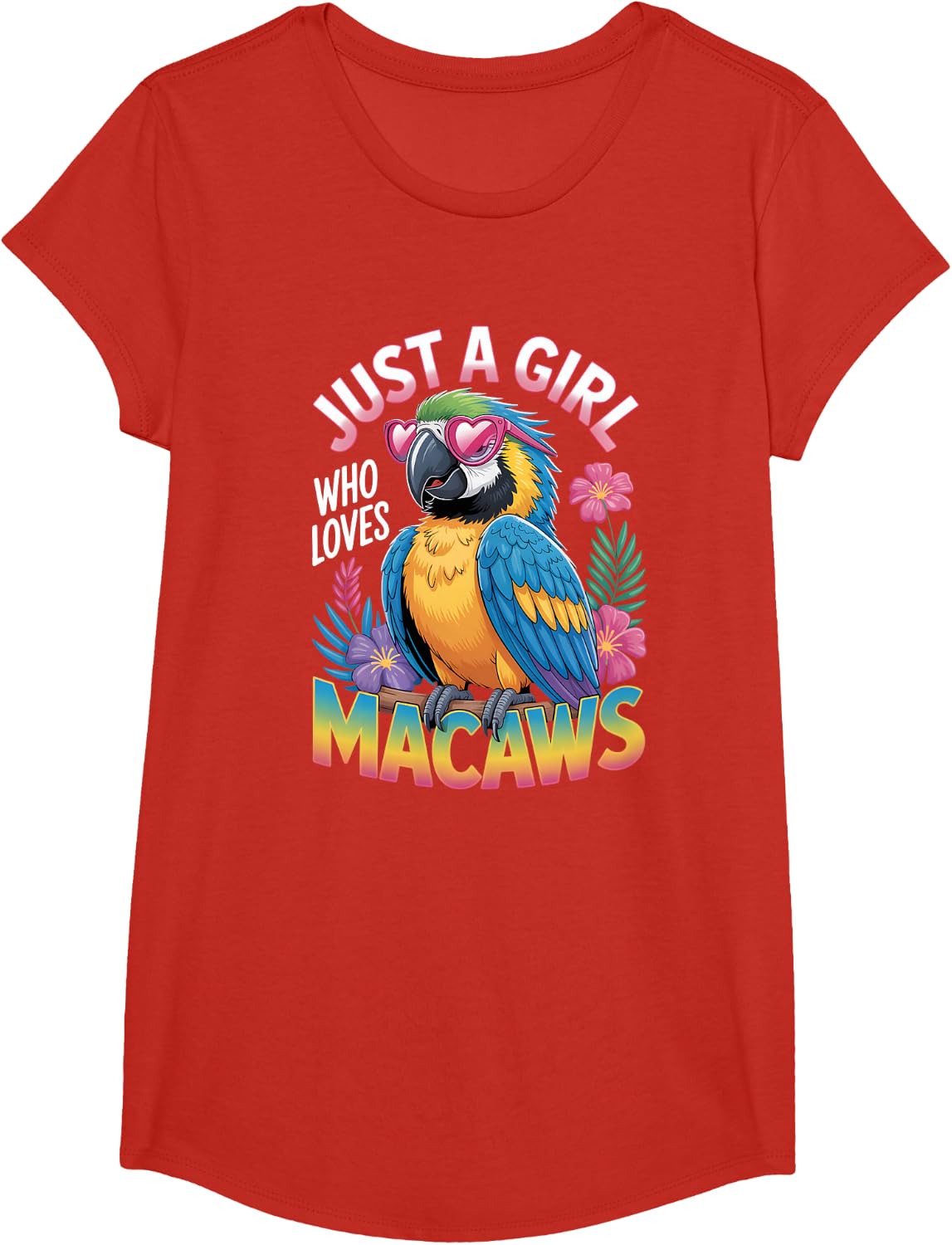 Girls Macaw Shirt Just a Girl Who Loves Macaws Tee T-Shirt for Kids Toddler - Girls Red