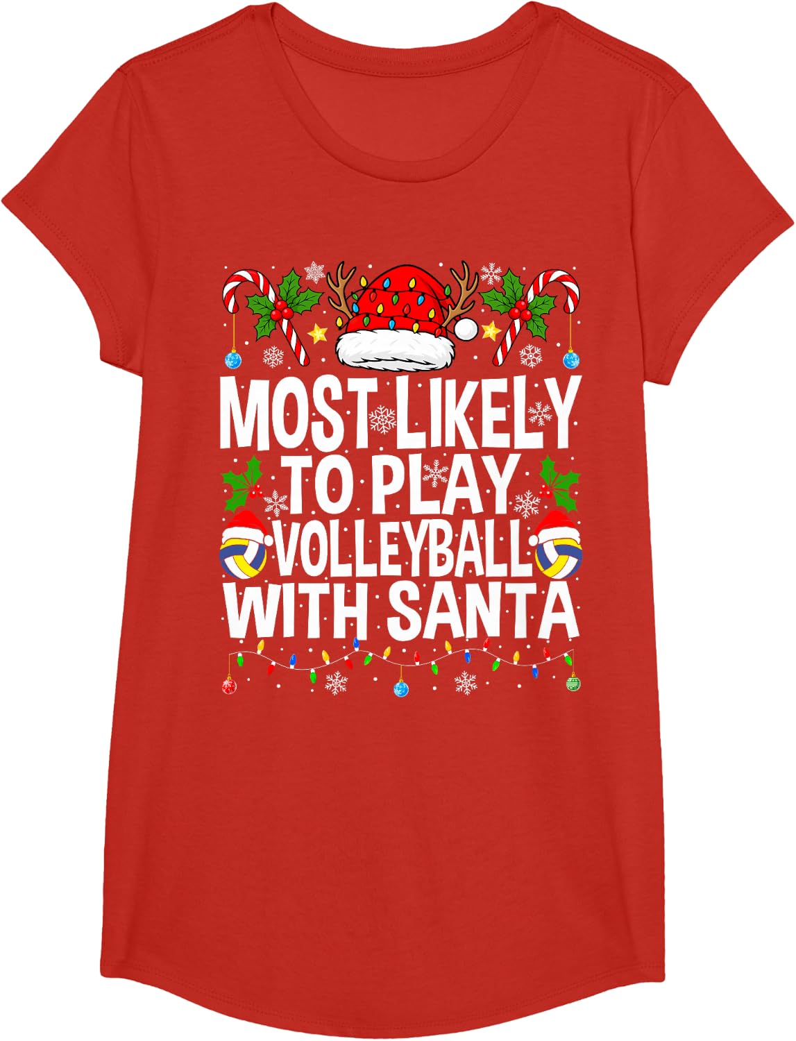 Most Likely to Play Volleyball with Christmas Volleyball T-Shirt - Girls Red
