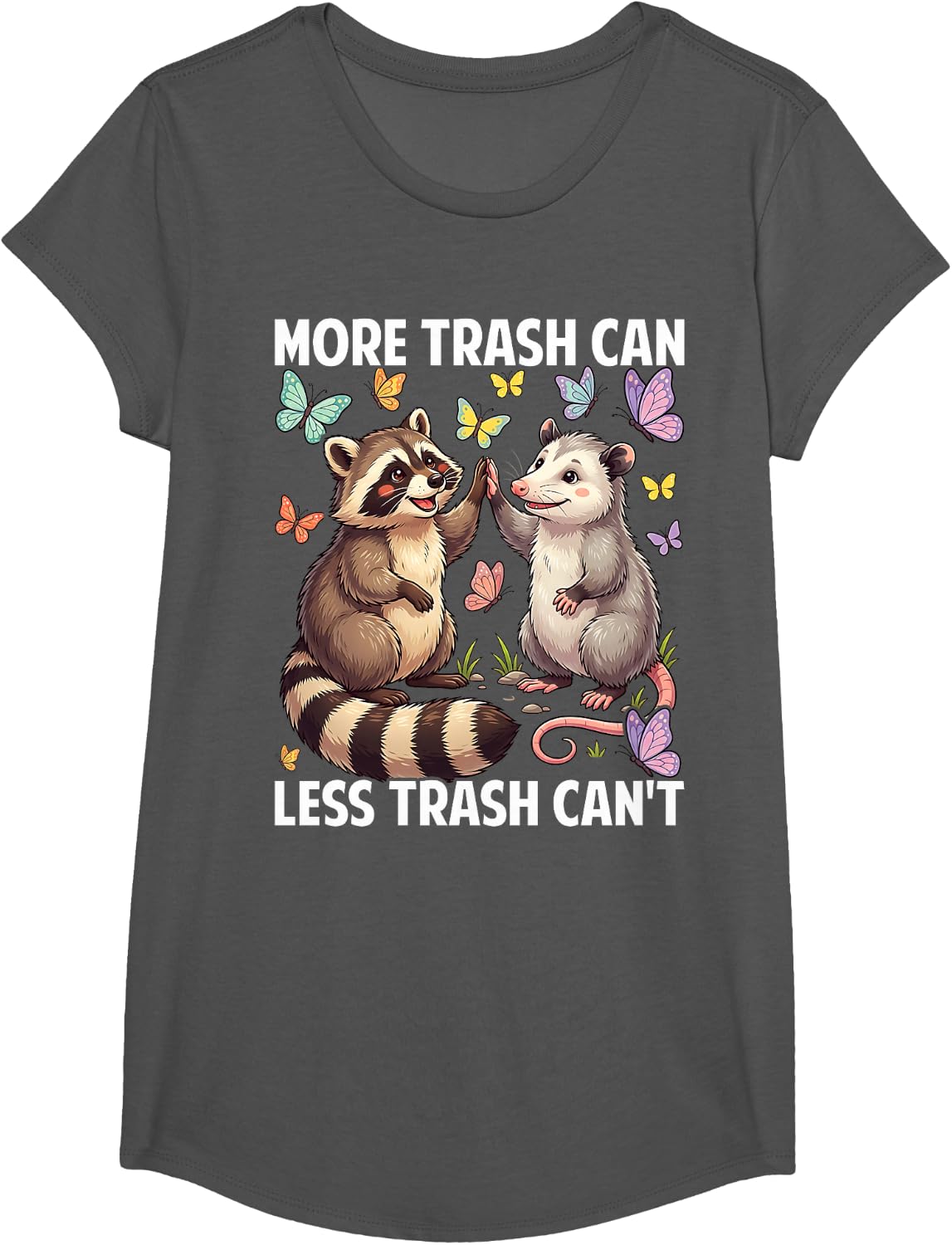 More Trash Can Less Trash Can't Funny Raccoon Opossum Meme T-Shirt - Girls Asphalt Grey