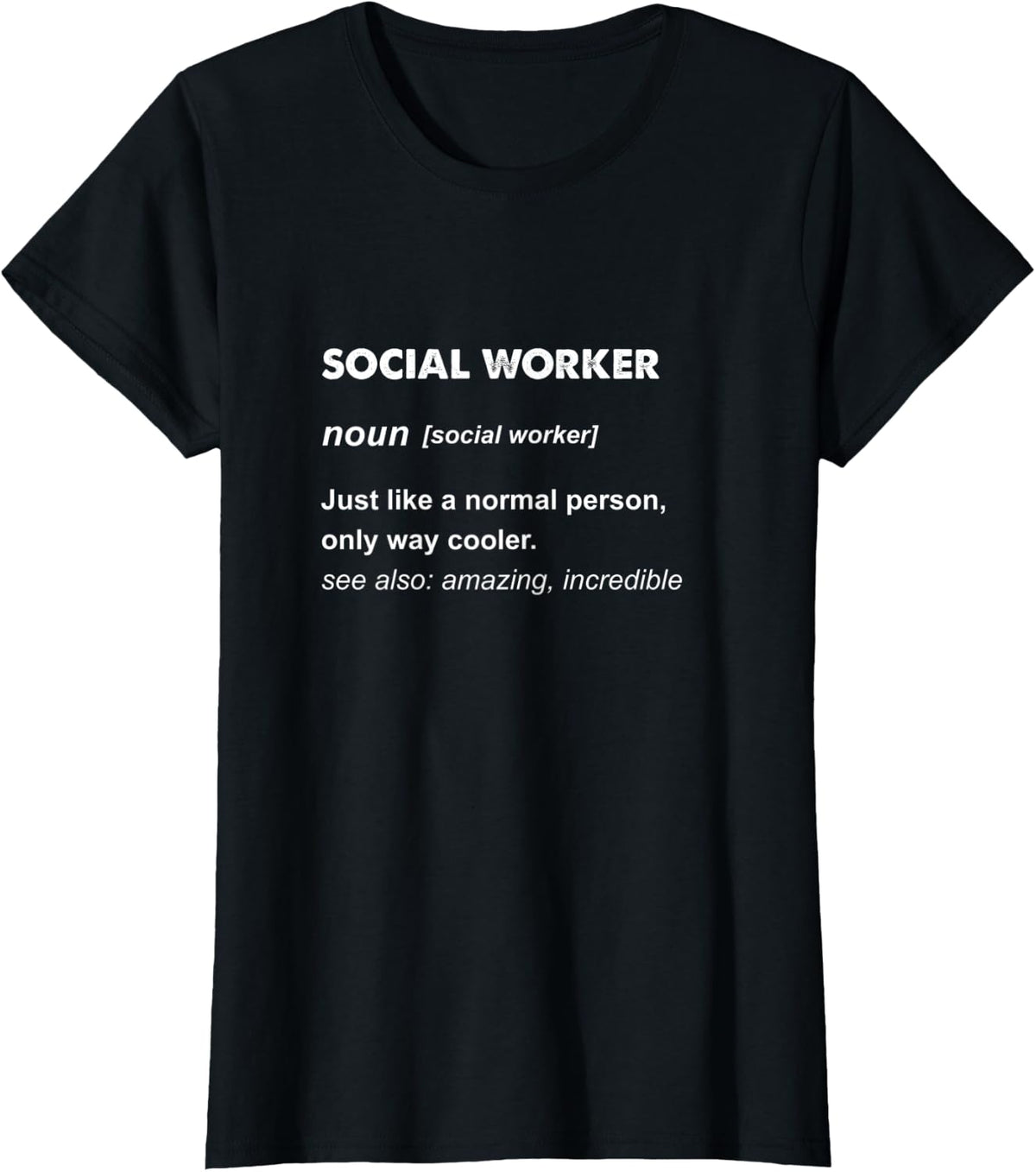 Social Worker Gift T-Shirt - Black