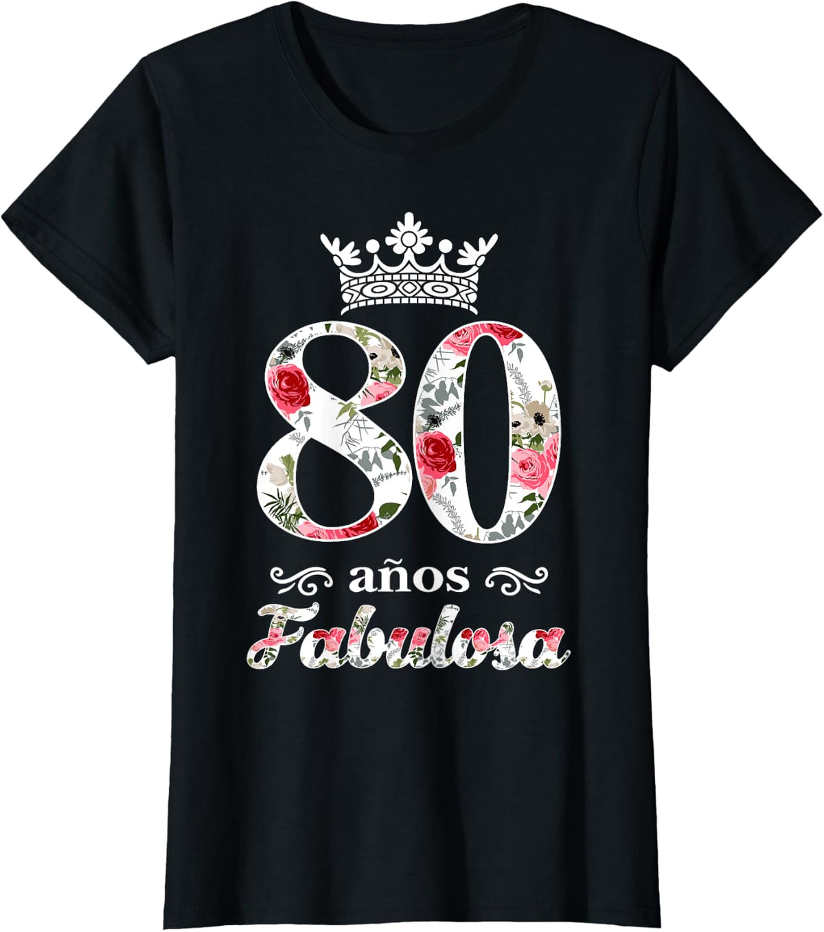 80th Birthday Spanish Cumpleaños 80 Años Fabulosa Español T-Shirt - Black
