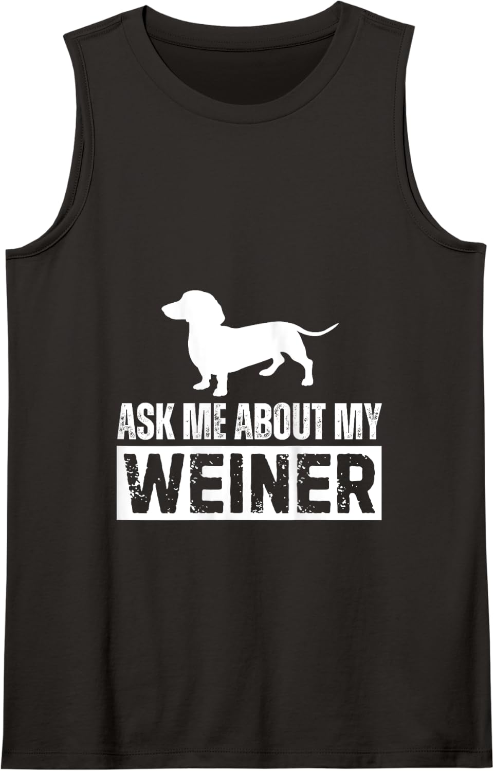 Ask Me About My Weiner Dachshund Dad Tank Top - Black